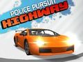 Logħba Highway Pursuit Police  onlajn