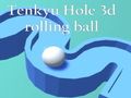 Logħba Tenkyu Hole 3d ball rolling  onlajn