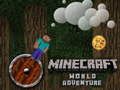 Logħba Avventura Dinjija Minecraft  onlajn