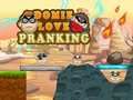 Logħba Domie Love Pranking onlajn
