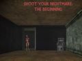 Logħba Shoot Your Nightmare: Il-Bidu  onlajn