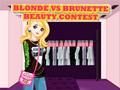 Logħba Konkors tas-Sbuħija Blonde Vs Brunette  onlajn