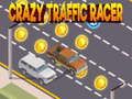 Logħba Crazy Traffiku Racer  onlajn