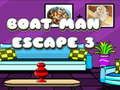 Logħba Boat Man Escape 3 onlajn
