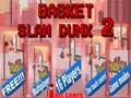 Logħba Basket slam dunk 2 onlajn