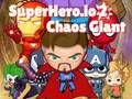 Logħba Supereroj. io 2 Kaos Giant  onlajn