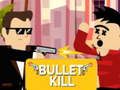 Logħba Bullet Kill onlajn