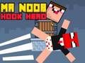 Logħba Is-Sur Noob Hook Hero  onlajn