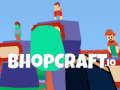 Logħba Bhopcraft. io onlajn