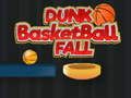 Logħba Basket Dunk Fall onlajn