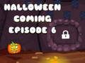 Logħba Halloween Is Coming Episodju 6  onlajn