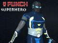 Logħba Punch Superhero onlajn