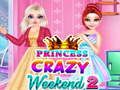 Logħba Princess Crazy Weekend 2 onlajn