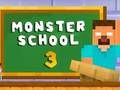 Logħba Monster School 3 onlajn
