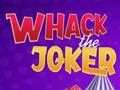 Logħba Whack Il-Joker  onlajn