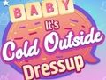 Logħba Baby It's Cold Barra Dress Up  onlajn