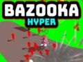 Logħba Bazooka Hyper onlajn