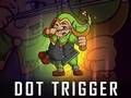 Logħba Dot Trigger onlajn