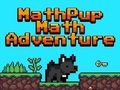 Logħba Avventura Matematika Pup Matematika  onlajn