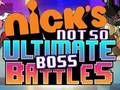 Logħba Nick's Mhux hekk Ultimate Boss Battles  onlajn