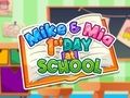 Logħba Mike U Mia L-Ewwel Jum Fl-Iskola  onlajn
