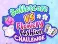 Logħba Balletcore vs Fjuri tal-Moda Sfida onlajn