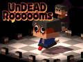 Logħba Roooooms undead onlajn