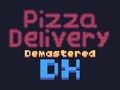 Logħba Kunsinna tal-Pizza Demastered Deluxe  onlajn