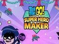 Logħba Teen Titans Go: Superhero Maker onlajn