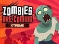 Logħba Zombies Qed Ġejjin Xtreme  onlajn