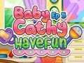 Logħba Baby Cathy EP5: Have Fun onlajn
