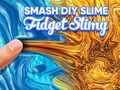 Logħba Smash diy slime fidget slimy onlajn