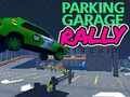 Logħba Rally tal-garaxx tal-parkeġġ onlajn