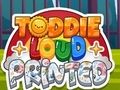 Logħba Toddie Loud Stampat  onlajn