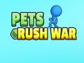 Logħba Pets Rush Gwerra  onlajn