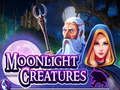 Logħba Moonlight Kreaturi  onlajn