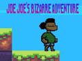 Logħba L-Avventura Stramba ta' Joe Joe  onlajn