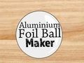 Logħba Aluminum Foil Ball Maker  onlajn