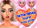 Logħba TikTok Trends Makeup Dakinhar U Issa  onlajn