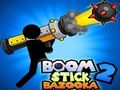 Logħba Boom Stick Bazooka onlajn