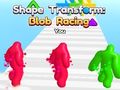 Logħba Forma Transform: Blob Racing  onlajn