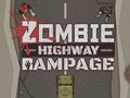 Logħba Zombie Highway Rampage onlajn