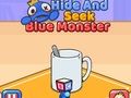 Logħba Hide And Seek: Monster Blu  onlajn