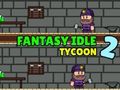 Logħba Fantasy Idle Tycoon 2 onlajn