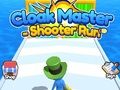 Logħba Cloak Master Shooter Run onlajn
