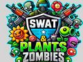 Logħba SWAT & Pjanti vs Zombies  onlajn