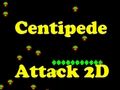 Logħba Attakk Centipede 2D  onlajn