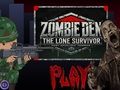 Logħba Zombie Den: Is-Superstiti Solitarju  onlajn