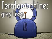 Logħba Teratomachine: Loop Griż  onlajn