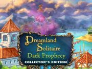 Logħba Solitaire Dreamland: Edizzjoni tal-Kollezzjonista tal-Profezija Dark  onlajn